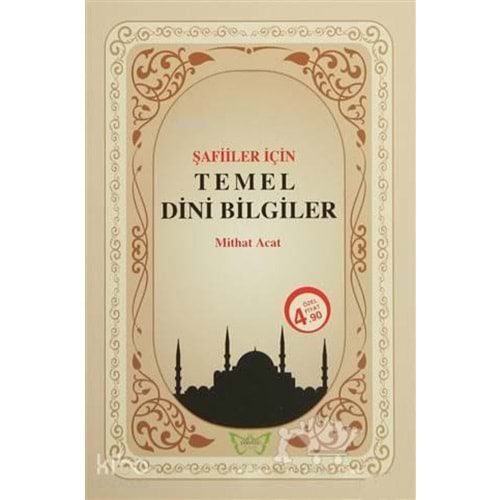Şafiler İçin Temel Dini Bilgiler