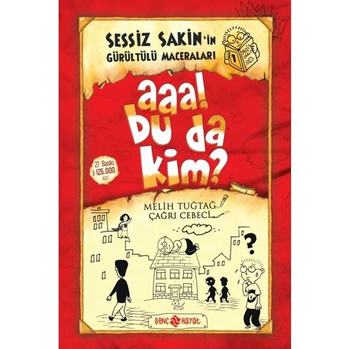 SESSİZ SAKİN İN GÜRÜLTÜLÜ MACERALARI 1 AAA BU DA KİM?