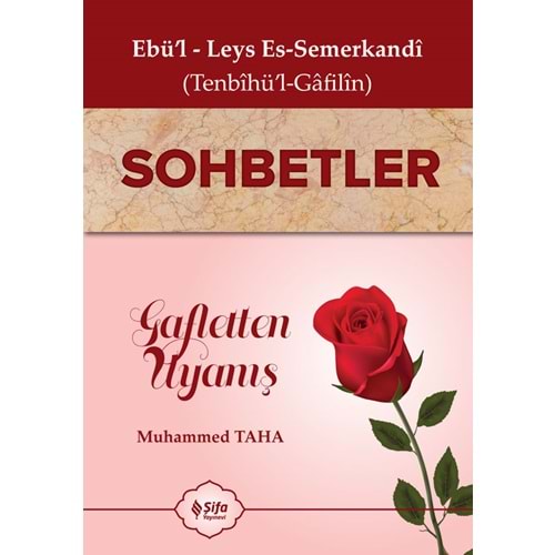 Sohbetler Gafletten Uyanış Ebul Leys Es- Semerkandi Tenbihül Gafilin
