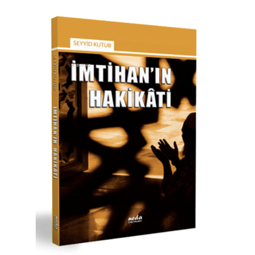 İmtihanın Hakikati