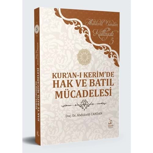 Kuranı Kerim'de Hak ve Batıl Mücadelesi