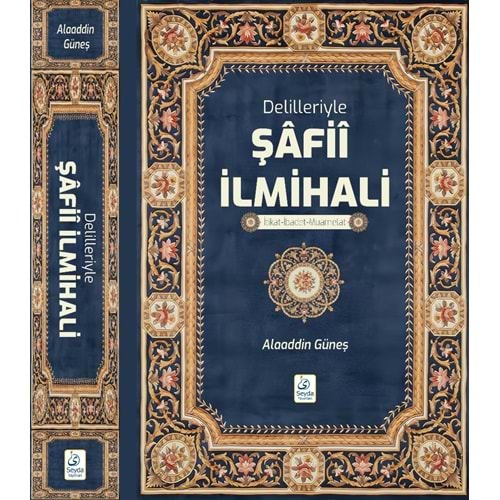 Delilleriyle Şafi ilmihalı