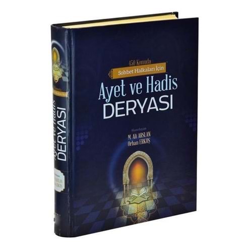 450 Konuda Sohbet Halkaları İçin Ayet ve Hadis Deryası
