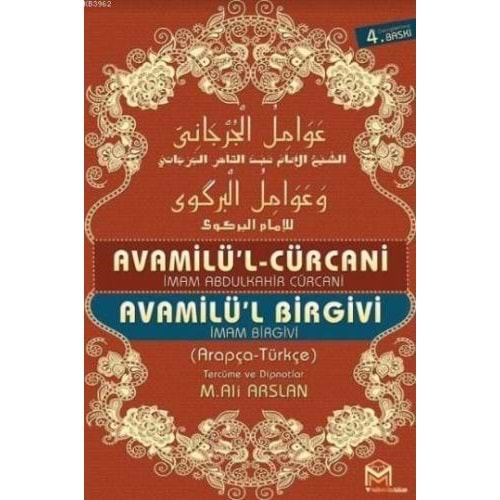 AVAMİL CÜRCANİ VE BİRGİVİ TERCÜMESİ