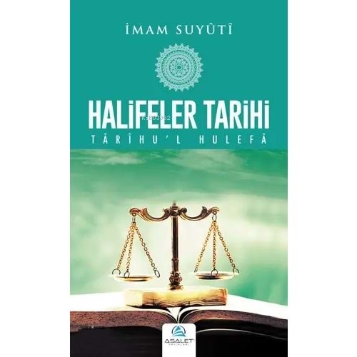 Halifeler Tarihi / Tarihul Hulefa