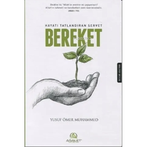 Hayatı Tatlandıran Servet Bereket