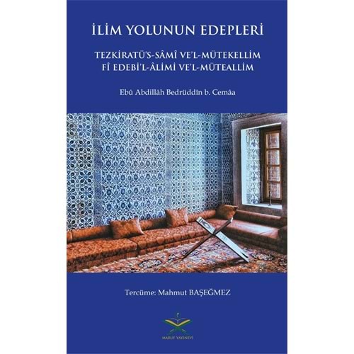 İlim Yolunun Edepleri (Tezkiretüs Sami)