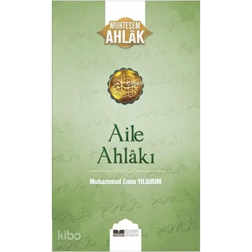 Aile Ahlakı / Muhteşem Ahlak Serisi 2