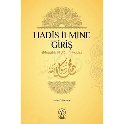 Hadis İlmine Giriş (Mebahis Fi Ulumi l-Hadis)