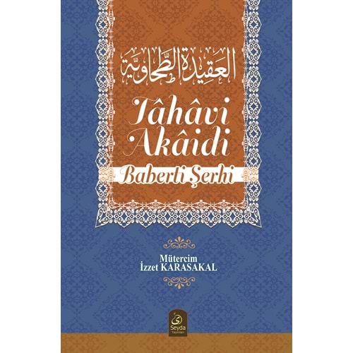 Tahavi Akaidi Baberti Şerhi Tercümesi