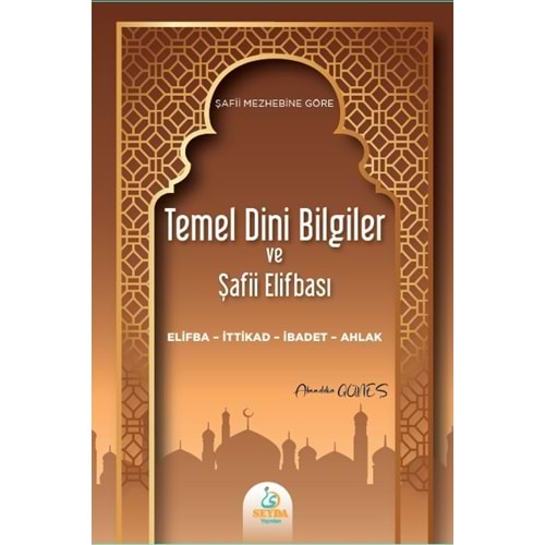 Şafii Mezhebine Göre Temel Dini Bilgiler ve Şafii Elifbası