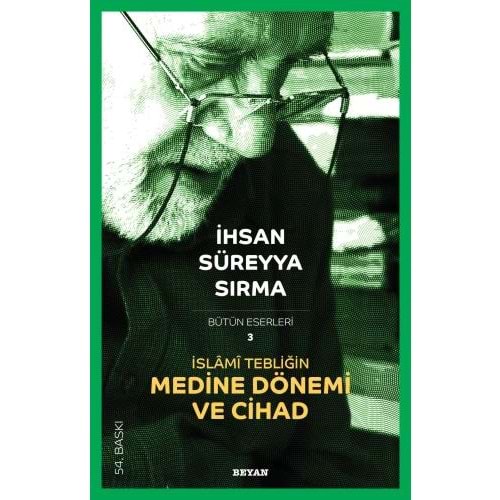 İslami Tebliğin Medine Dönemi ve Cihad