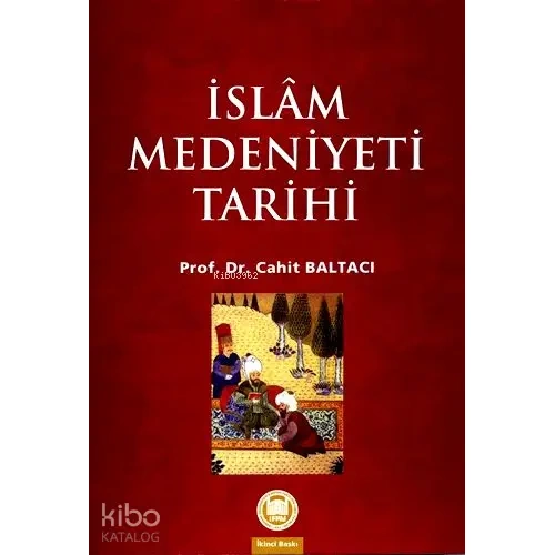 İslam Medeniyeti Tarihi