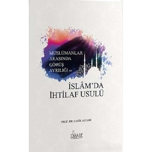 İslamda İhtilaf Usulü