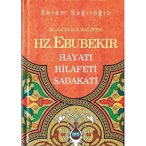 İslamın İlk Halifesi Hz Ebubekir