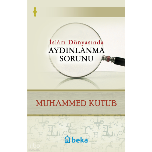 İslam Dünyasında Aydınlanma Sorunu