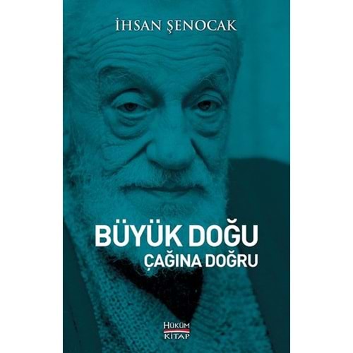 Büyük Doğu Çağına Doğru