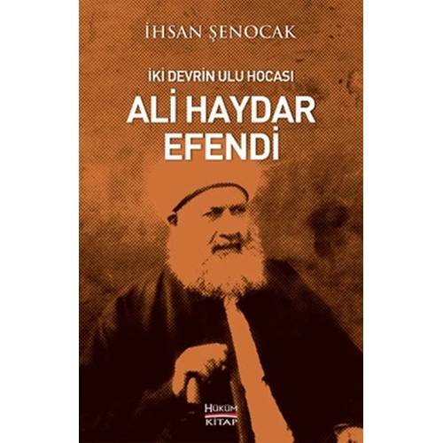 İki Devrin Ulu Hocası Ali Haydar Efendi