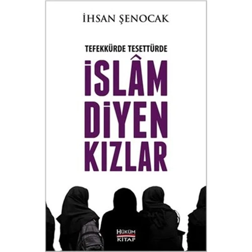 Tefekkürde Ve Tesettürde İslam Diyen Kızlar