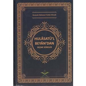 Hulasatül Beyandan seçme süreler