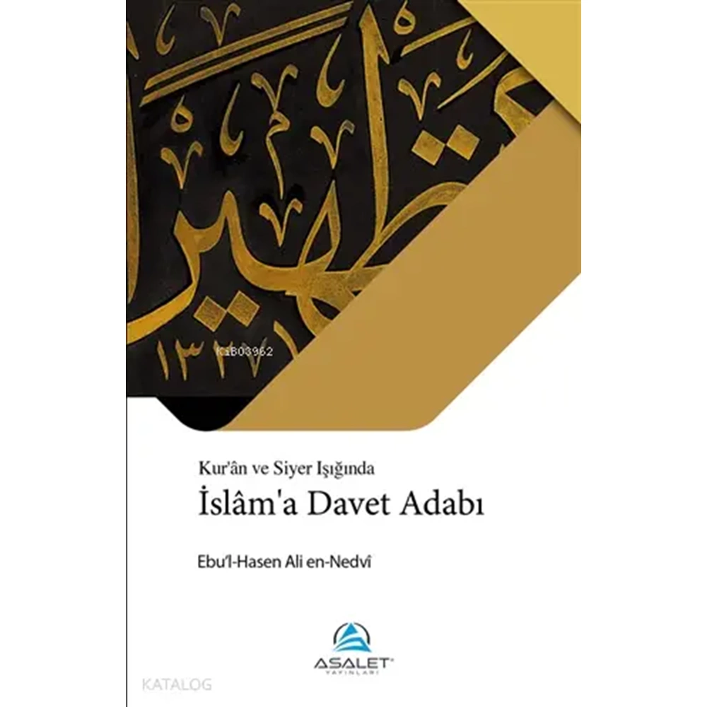 İslama Davet Adabı Kur an ve Siyer Işığında