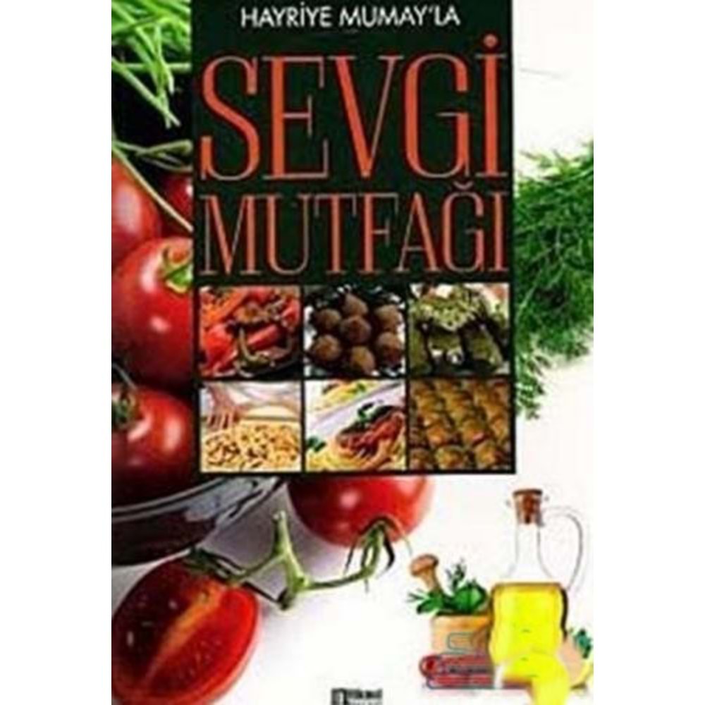 Hayriye Mumayla Sevgi Mutfağı