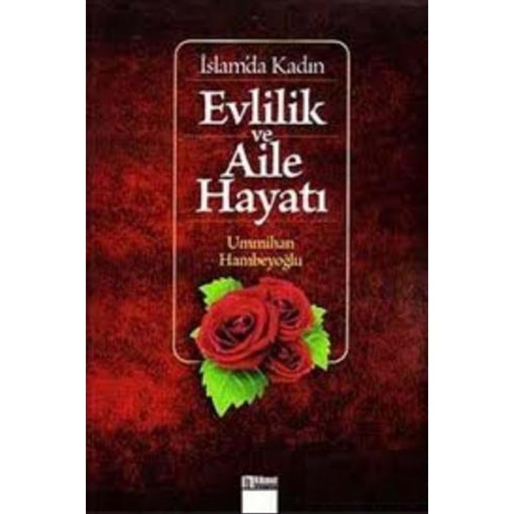 İslamda Kadın Evlilik ve Aile Hayatı