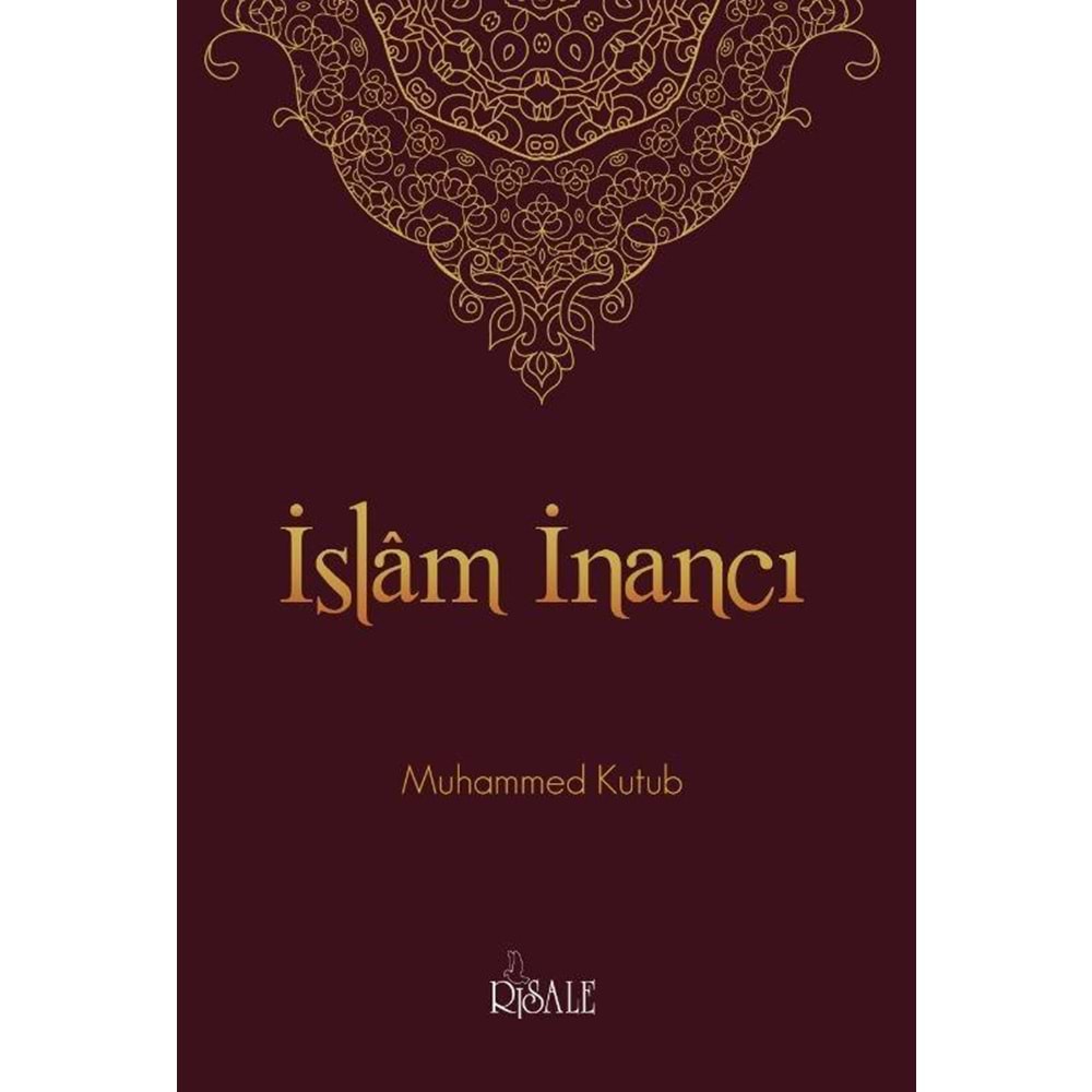 İslam İnancı MUHAMMED KUTUB