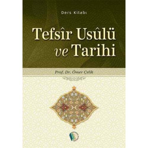 Tefsir Usulü ve Tarihi